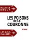 [Les Rois Maudits 03] • Les Poisons De La Couronne